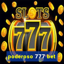 poderoso 777 bet